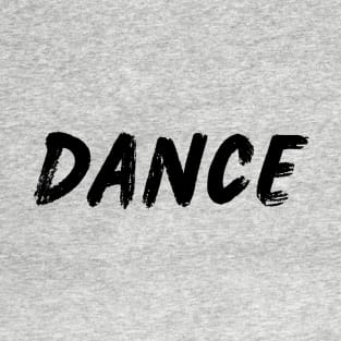 #Dance T-Shirt